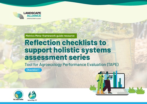 Tool for Agroecology Performance Evaluation (TAPE). Reflection checklist to support holistic systems assessment series. Checklist 1