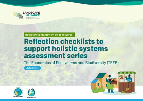 The Economics of Ecosystems and Biodiversity (TEEB). Reflection checklist to support holistic systems assessment series. Checklist 7