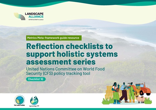 United Nations Committee on World Food Security (CFS) policy tracking tool. Reflection checklist to support holistic systems assessment series. Checklist 10