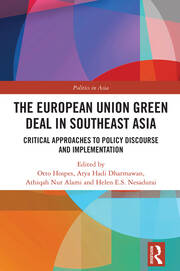 thumbnail of Making the European Union Green Deal Benefit the Environment Society of the European Union and ASEAN